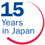15years in Japan
